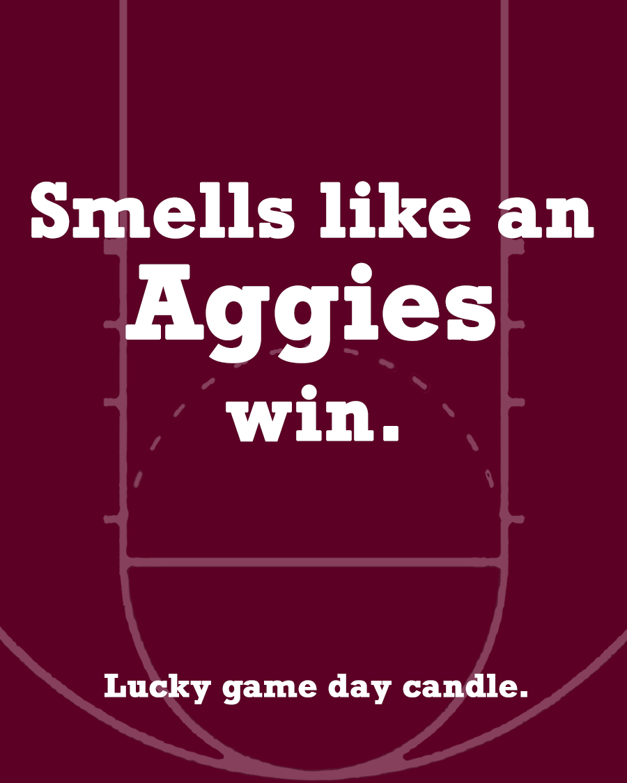 Texas A&M Basketball - "Smells like an Aggies win" scented candle (13.75 oz)