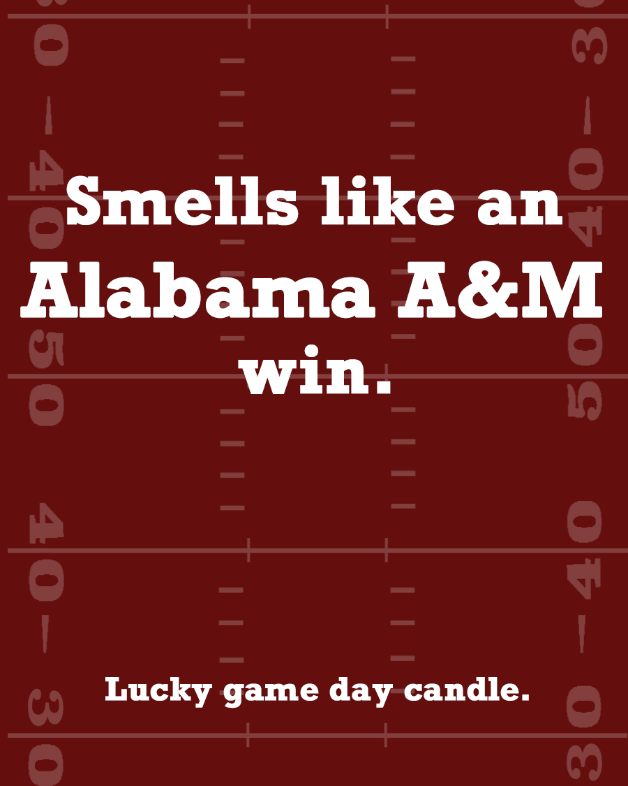 Alabama A&M Football - "Smells like an Alabama A&M win" scented candle (13.75 oz)
