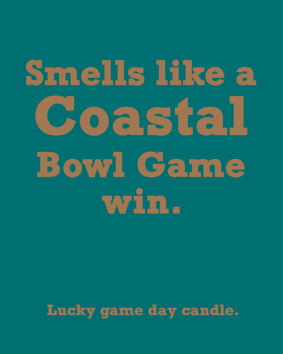Coastal Carolina Bowl Game - "Smells like a Coastal Bowl Game win" scented candle (13.75 oz)