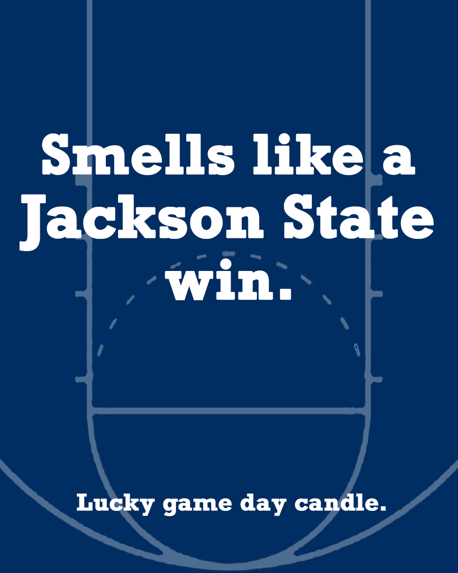 Jackson State Basketball - "Smells like a Jackson State win" scented candle (13.75 oz)