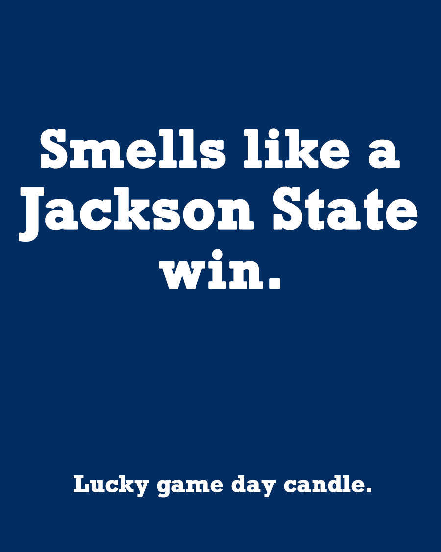 Jackson State - "Smells like a Jackson State win" scented candle (13.75 oz)