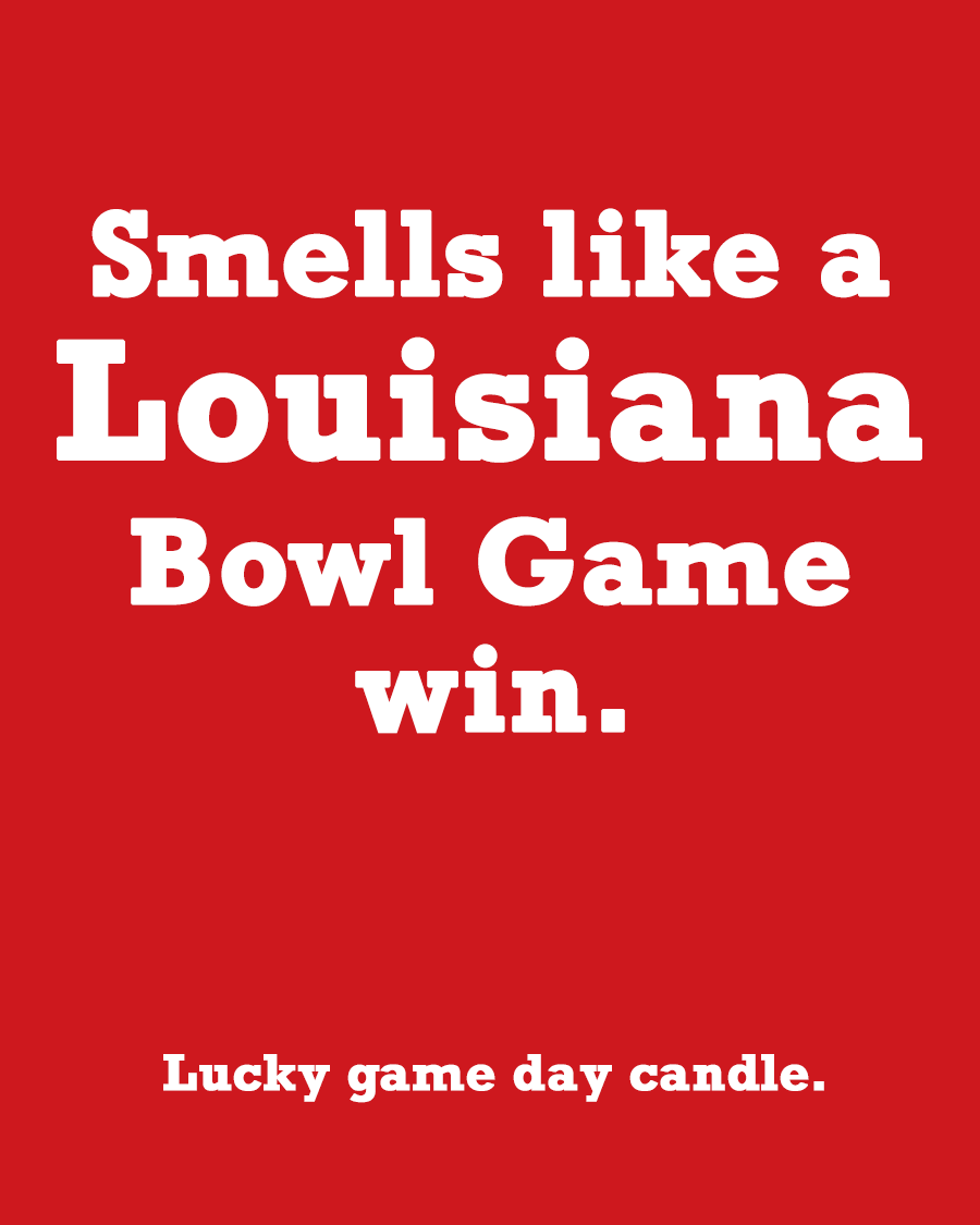 Louisiana Bowl Game - "Smells like a Louisiana Bowl Game win" scented candle (13.75 oz)