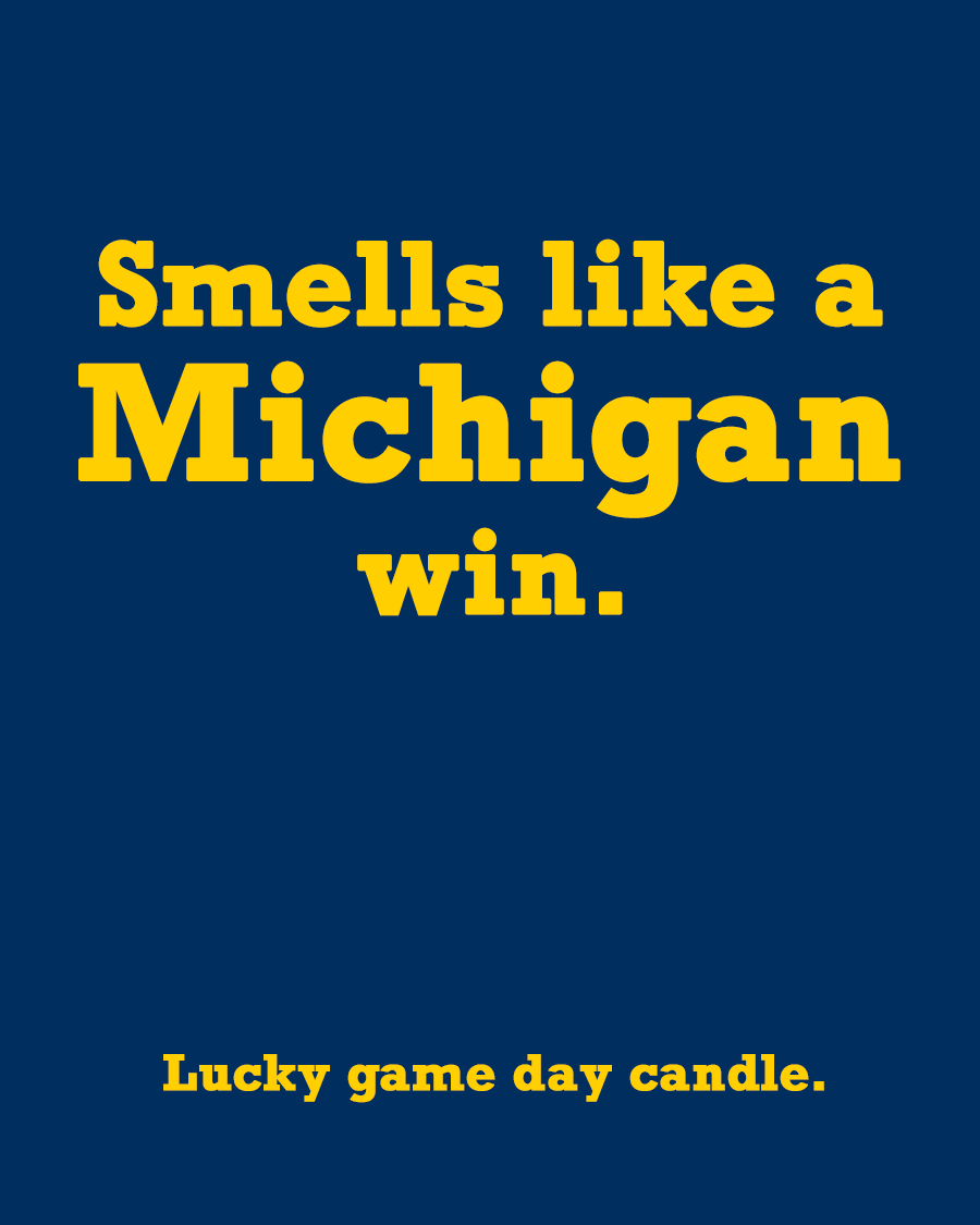 Michigan - "Smells like a Michigan win" scented candle (13.75 oz)