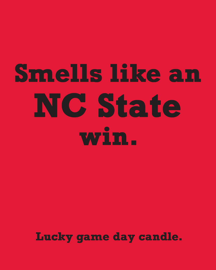 NC State - "Smells like a NC State win" scented candle (13.75 oz)