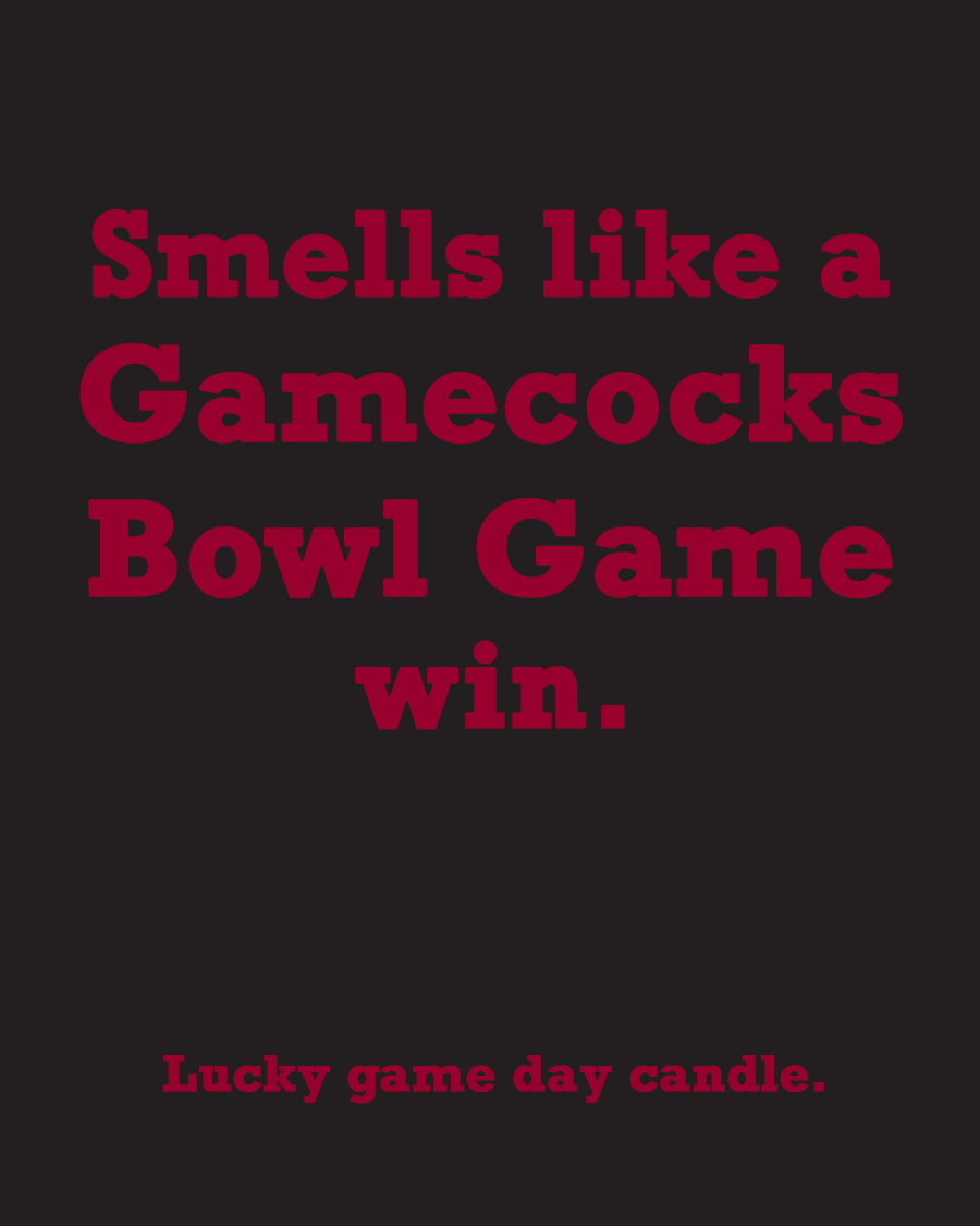 South Carolina Bowl Game - "Smells like a Gamecocks Bowl Game win" scented candle (13.75 oz)