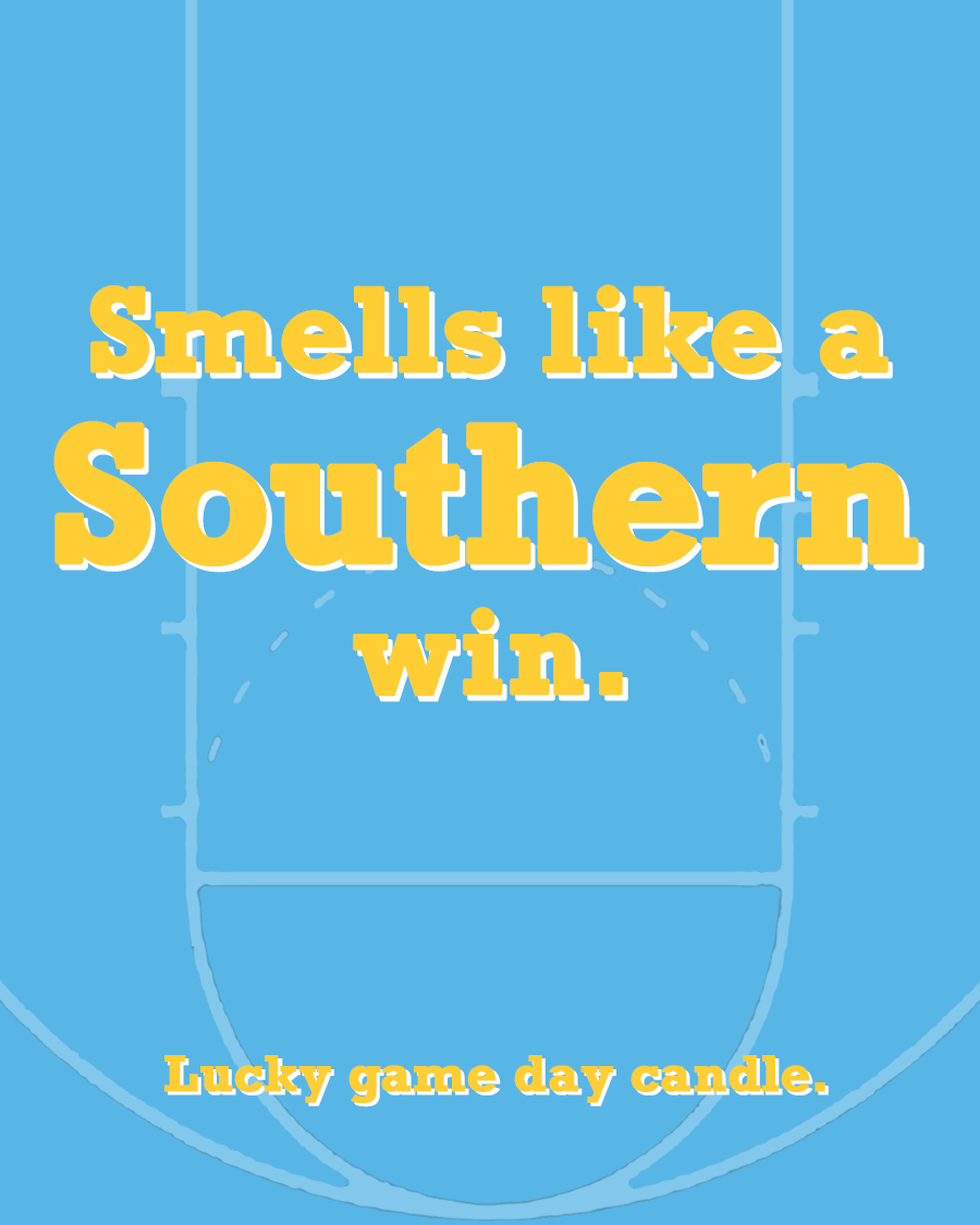 Southern University Basketball - "Smells like a Southern win" scented candle (13.75 oz)