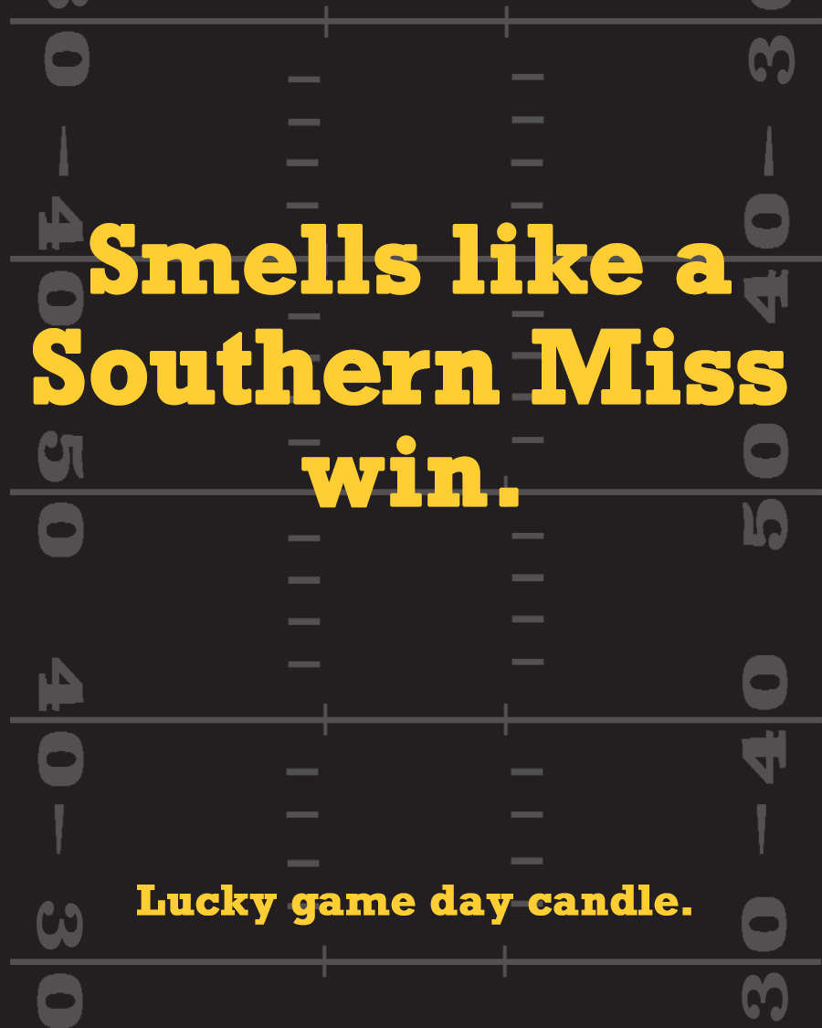 Southern Mississippi Football - "Smells like a Southern Miss win" scented candle (13.75 oz)