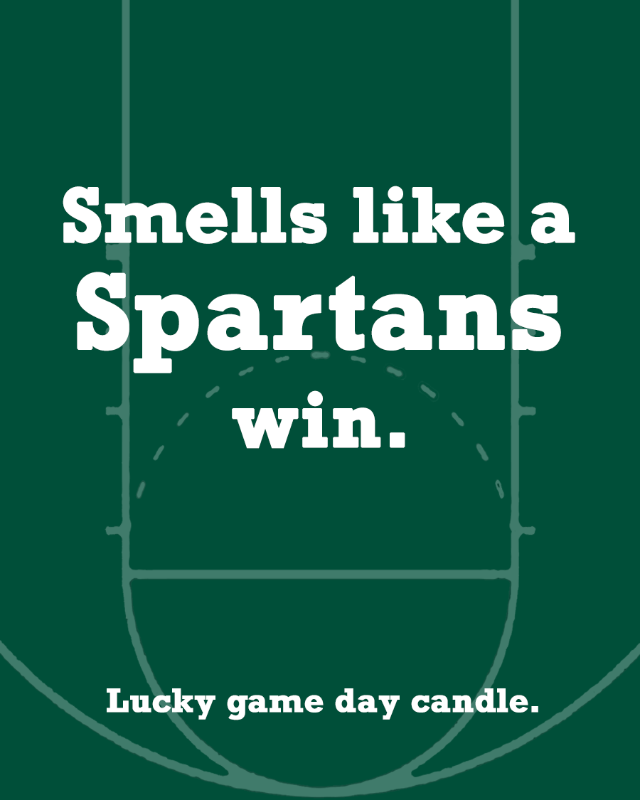 Michigan State Basketball - "Smells like a Spartans win" scented candle (13.75)