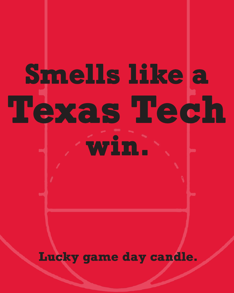 Texas Tech Basketball - "Smells like a Texas Tech win" scented candle (13.75 oz)