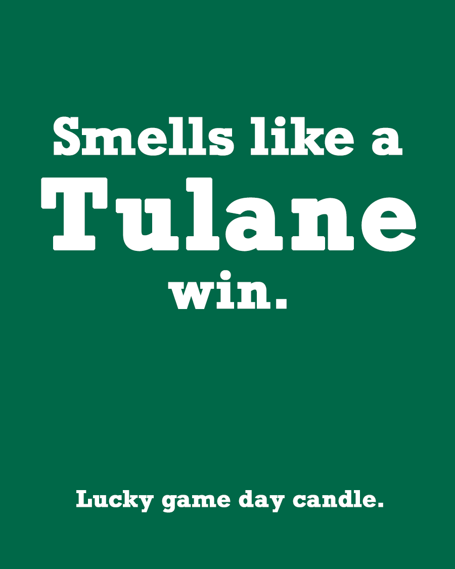 Tulane - "Smells like a Tulane win" scented candle (13.75 oz)
