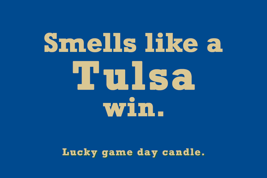 Tulsa - "Smells like a Tulsa win" scented candle (9 oz)