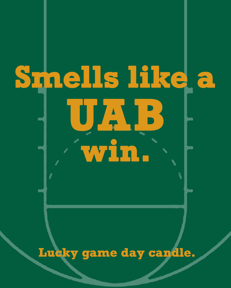 Alabama-Birmingham Basketball - "Smells like a UAB win" scented candle (13.75 oz)