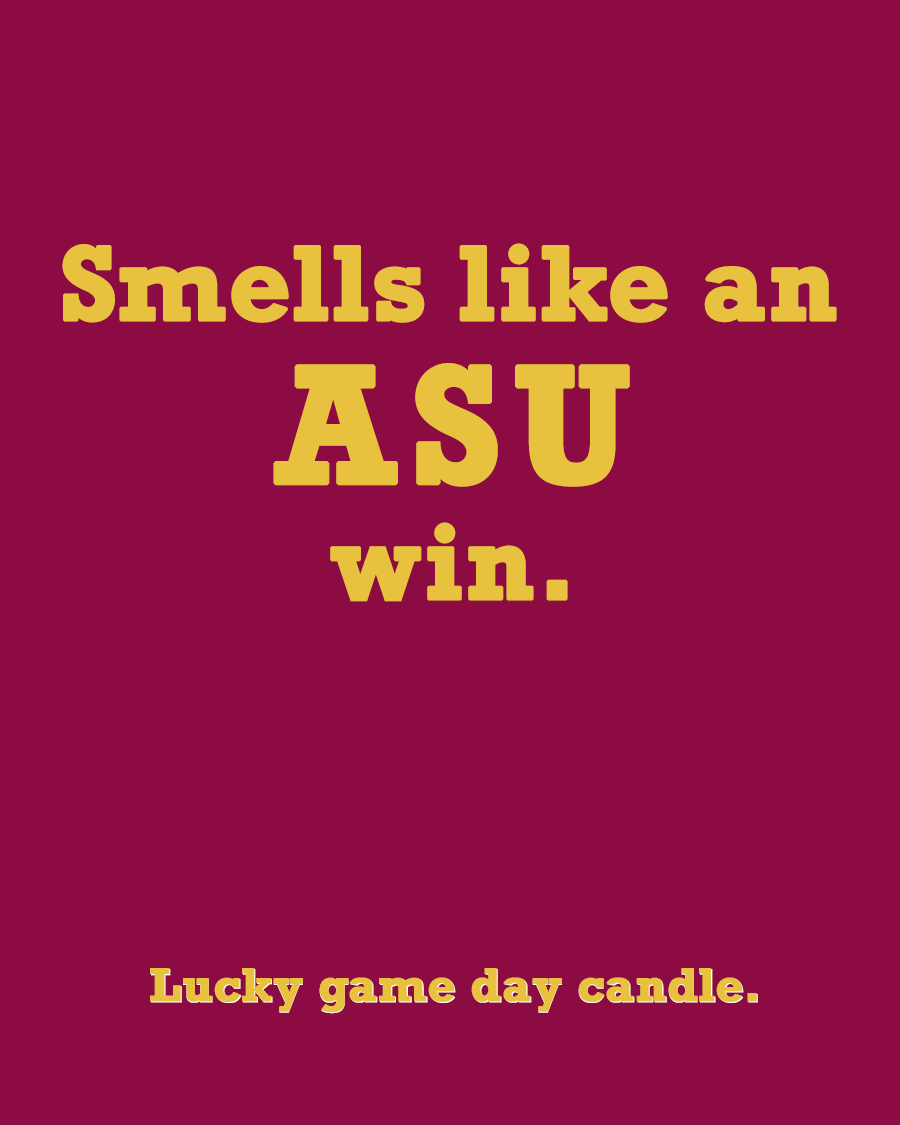 ASU - "Smells like an ASU win" scented candle (13.75 oz)