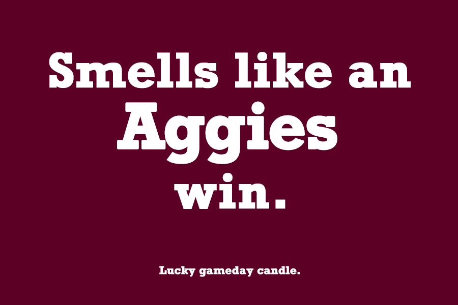 Texas A&M - "Smells like an Aggies win" scented candle (9 oz)