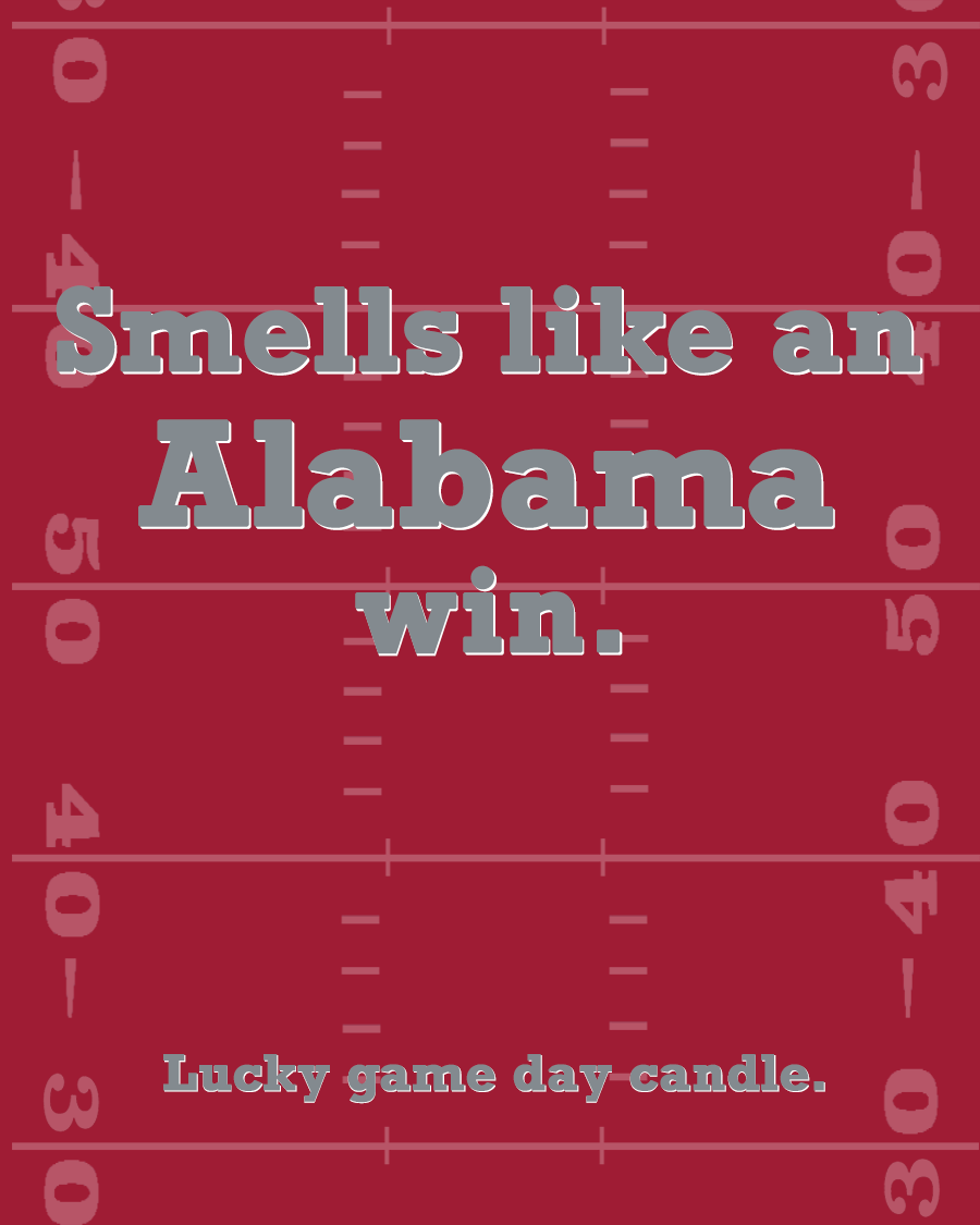 Alabama Football - "Smells like an Alabama win" scented candle (13.75 oz)