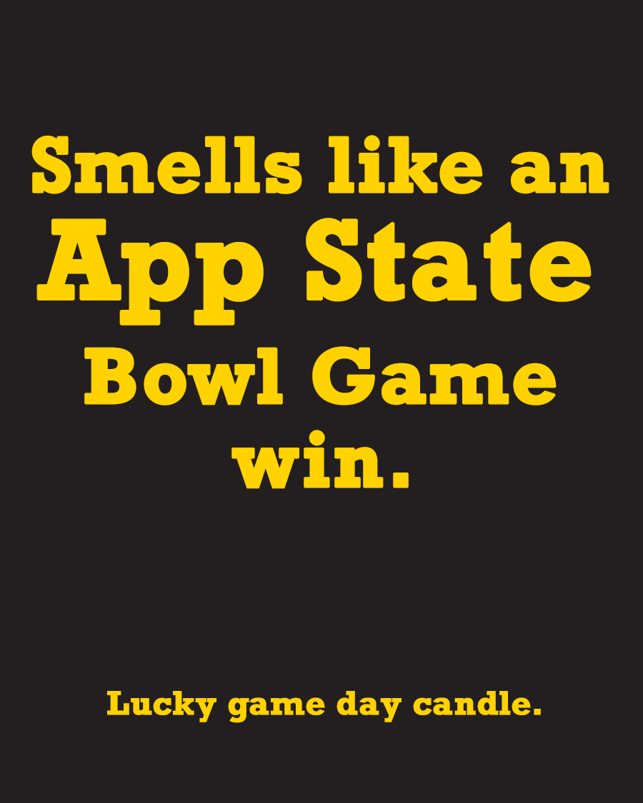 Appalachian State Bowl Game - "Smells like an App State Bowl Game win" scented candle (13.75 oz)