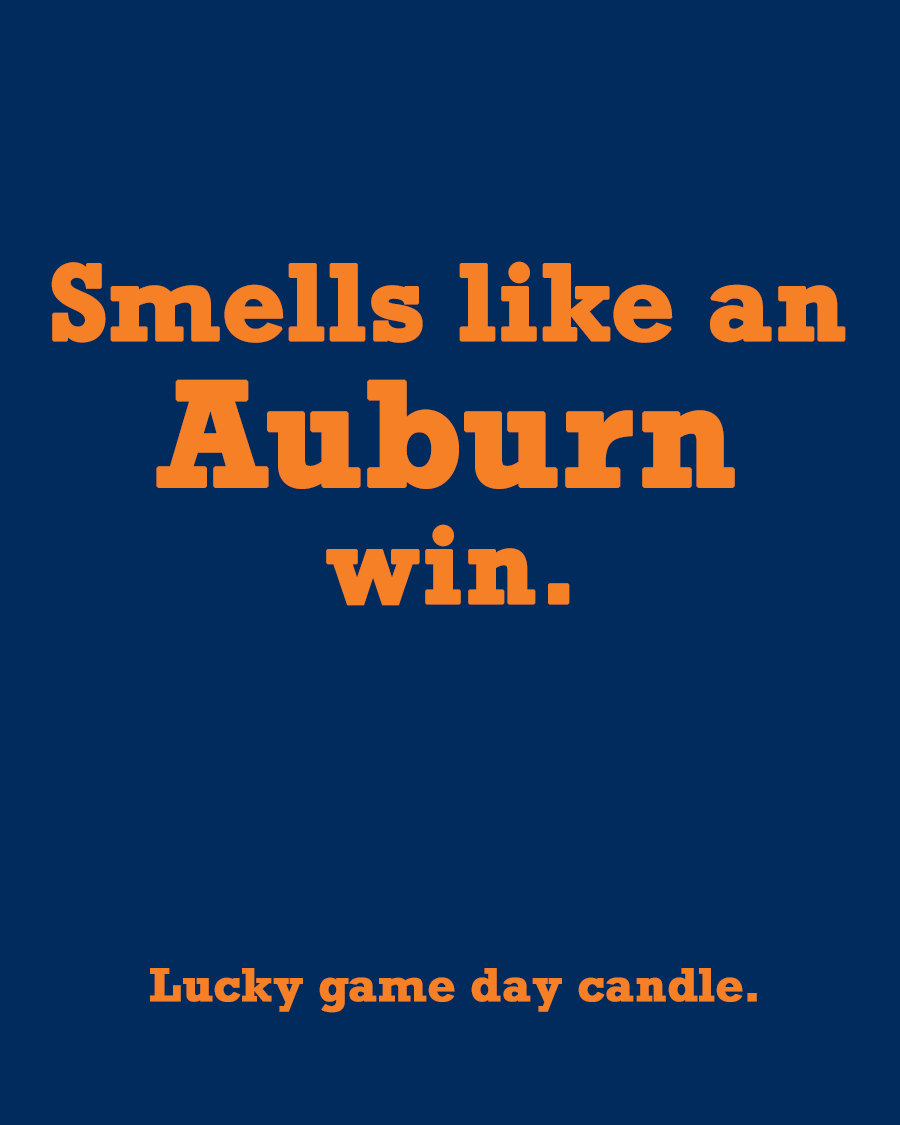 Auburn - "Smells like an Auburn win" scented candle (13.75 oz)