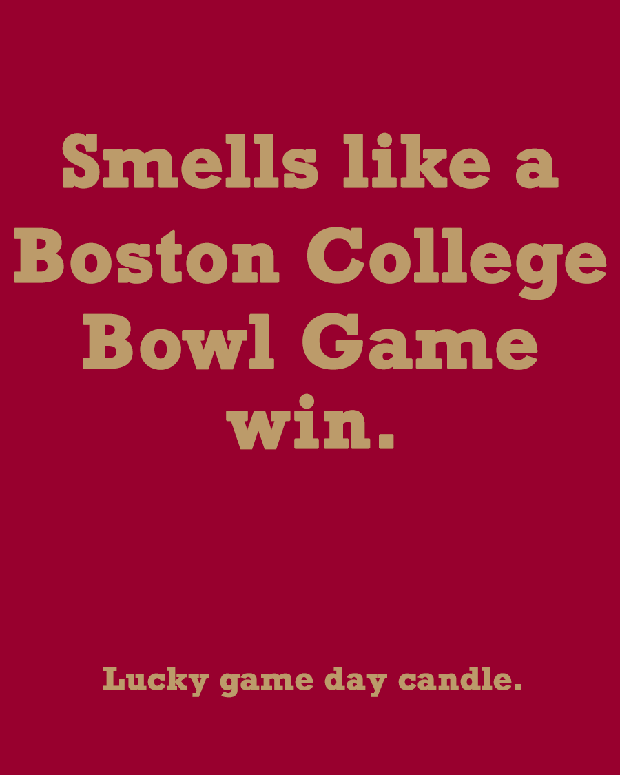 Boston College Bowl Game - "Smells like a Boston College Bowl Game win" scented candle (13.75 oz)