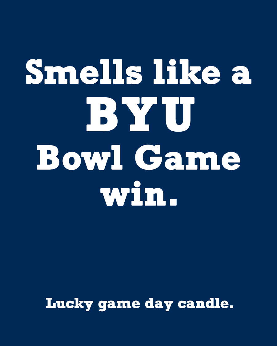 BYU Bowl Game - "Smells like a BYU Bowl Game win" scented candle (13.75 oz)