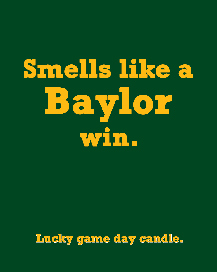 Baylor - "Smells like a Baylor win" scented candle (13.75 oz)