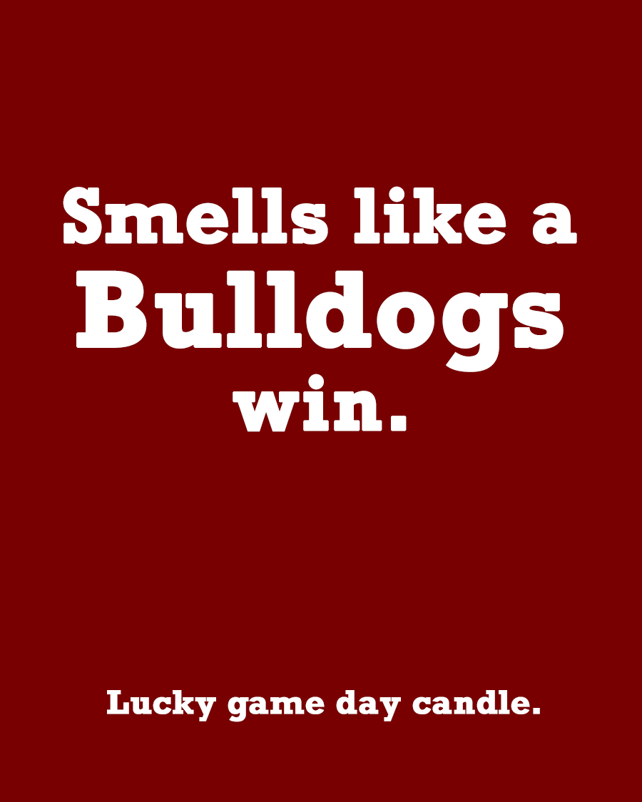 Mississippi State - "Smells like a Bulldogs win" scented candle (13.75 oz)