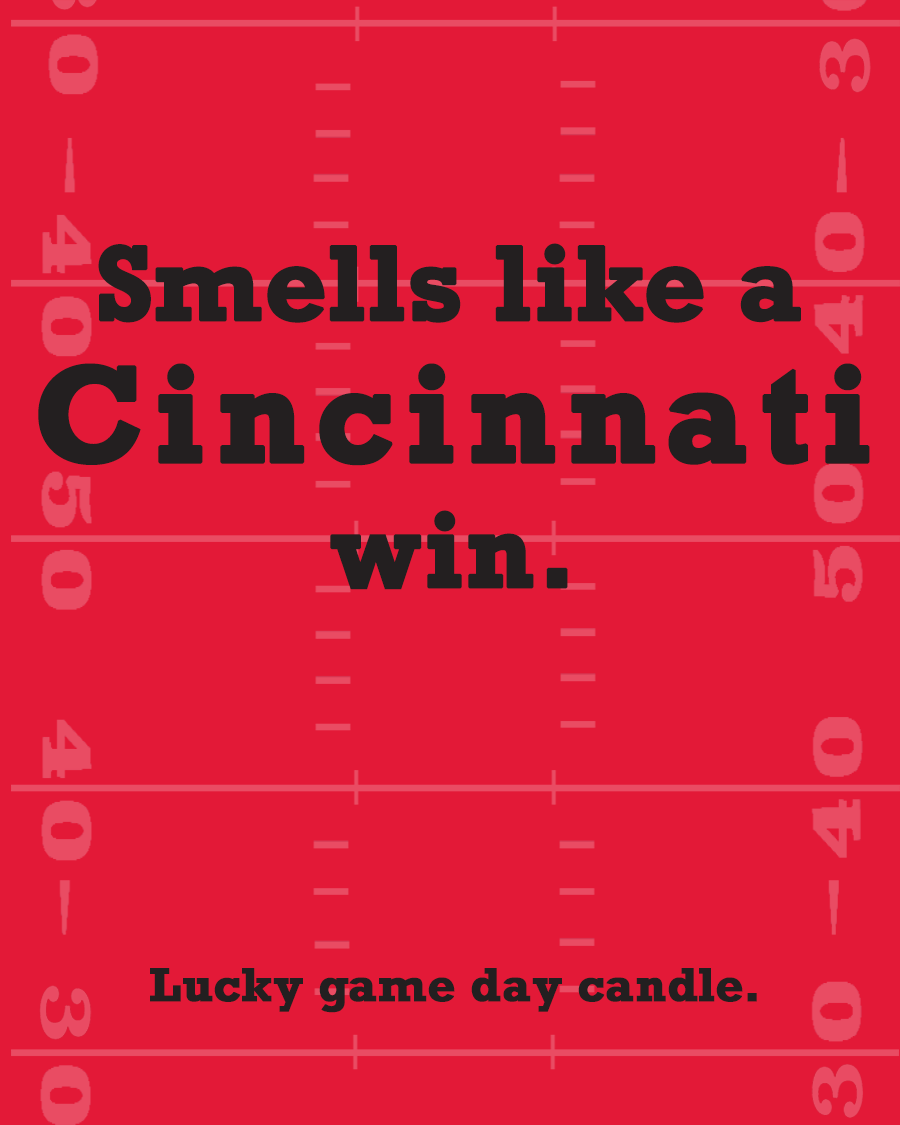 Cincinnati Football - "Smells like a Cincinnati win" scented candle (13.75 oz)