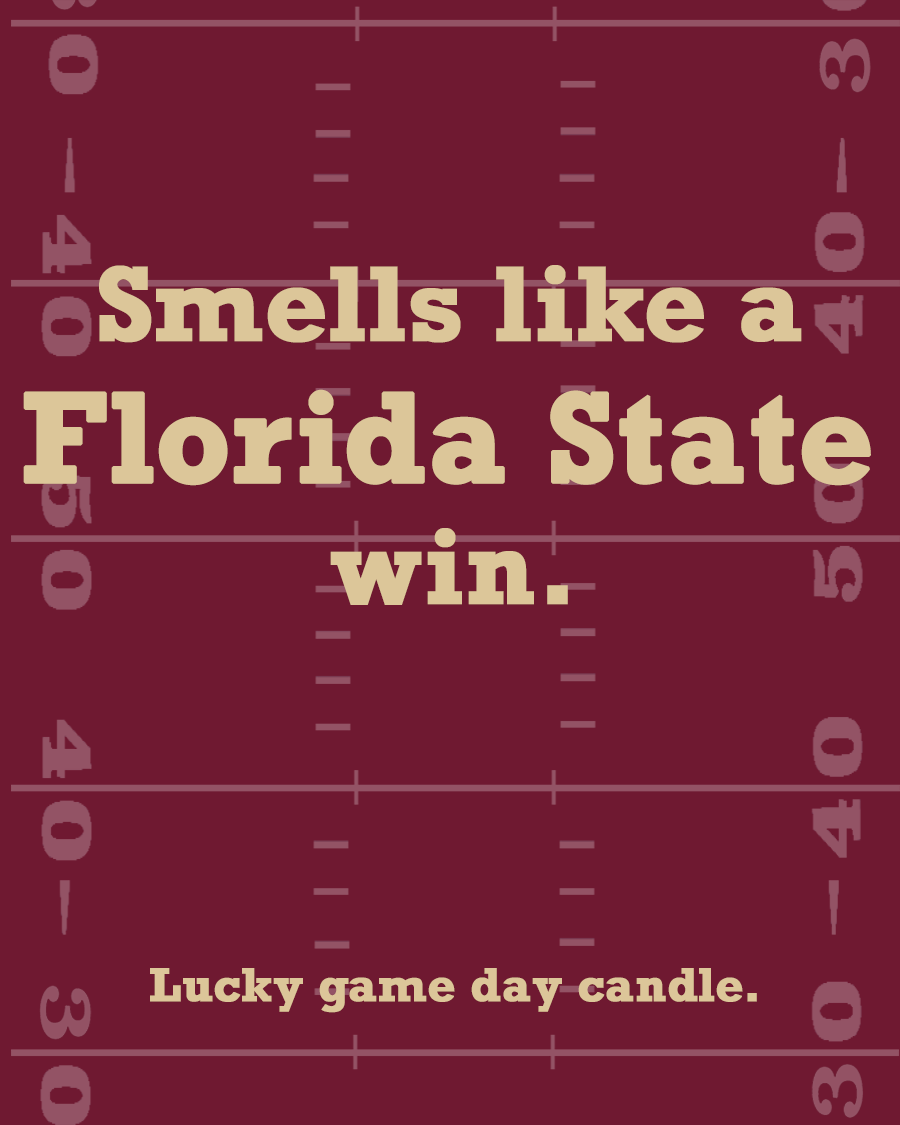 Florida State Football - "Smells like a Florida State win" scented candle (13.75 oz)