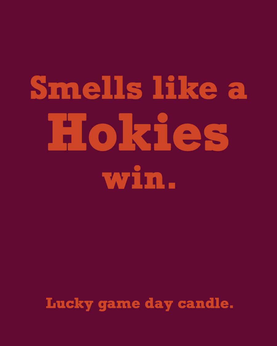 Virginia Tech - "Smells like a Hokies win" scented candle (13.75 oz)