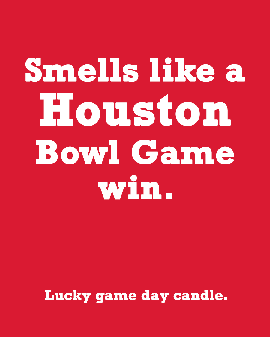 Houston Bowl Game - "Smells like a Houston Bowl Game win" scented candle (13.75 oz)