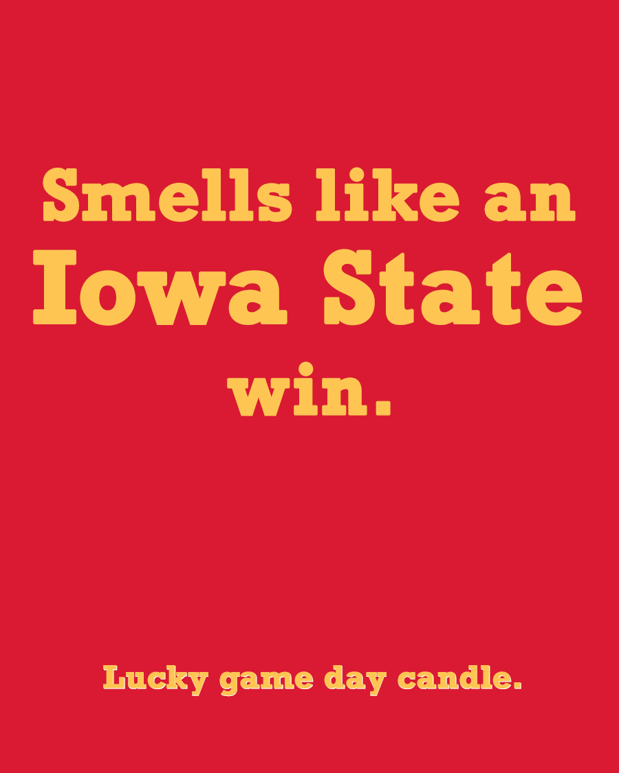 Iowa State - "Smells like an Iowa State win" scented candle (13.75 oz)