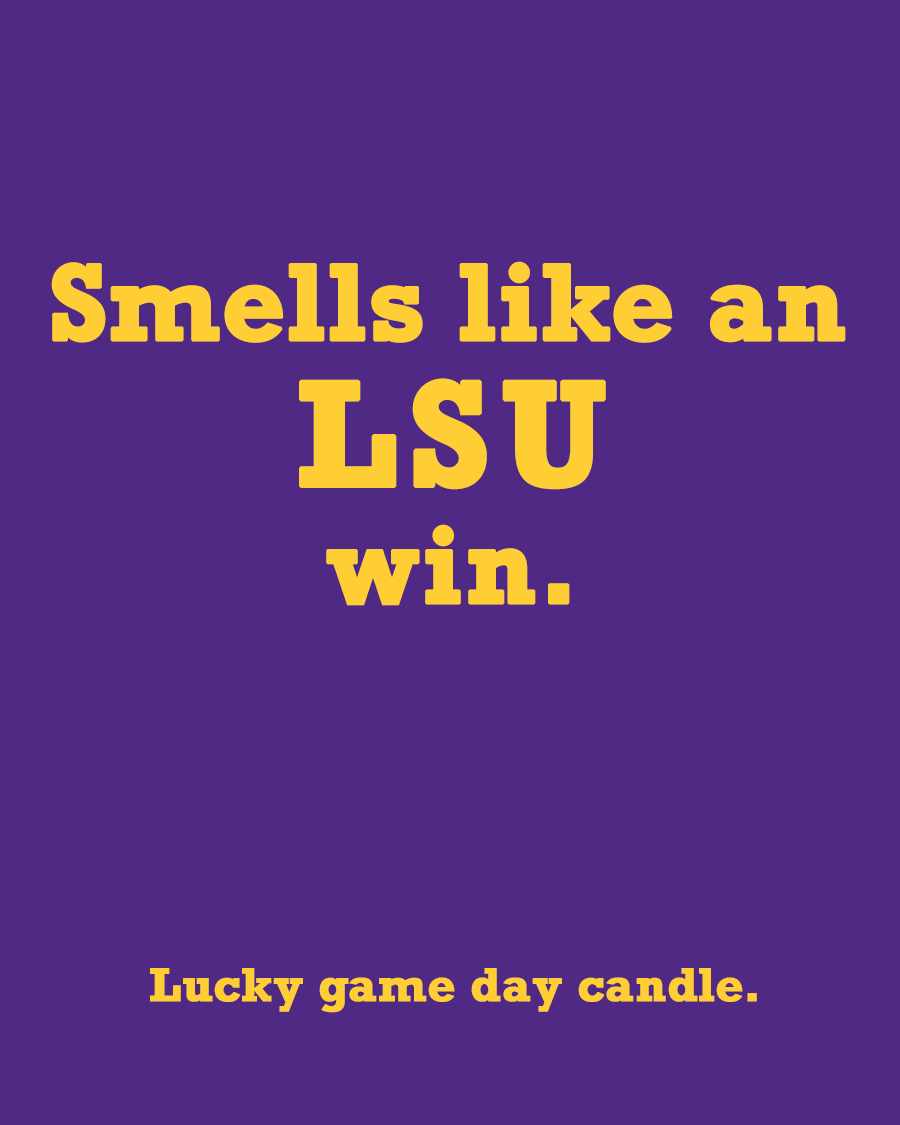 LSU - "Smells like an LSU win" scented candle (13.75 oz)