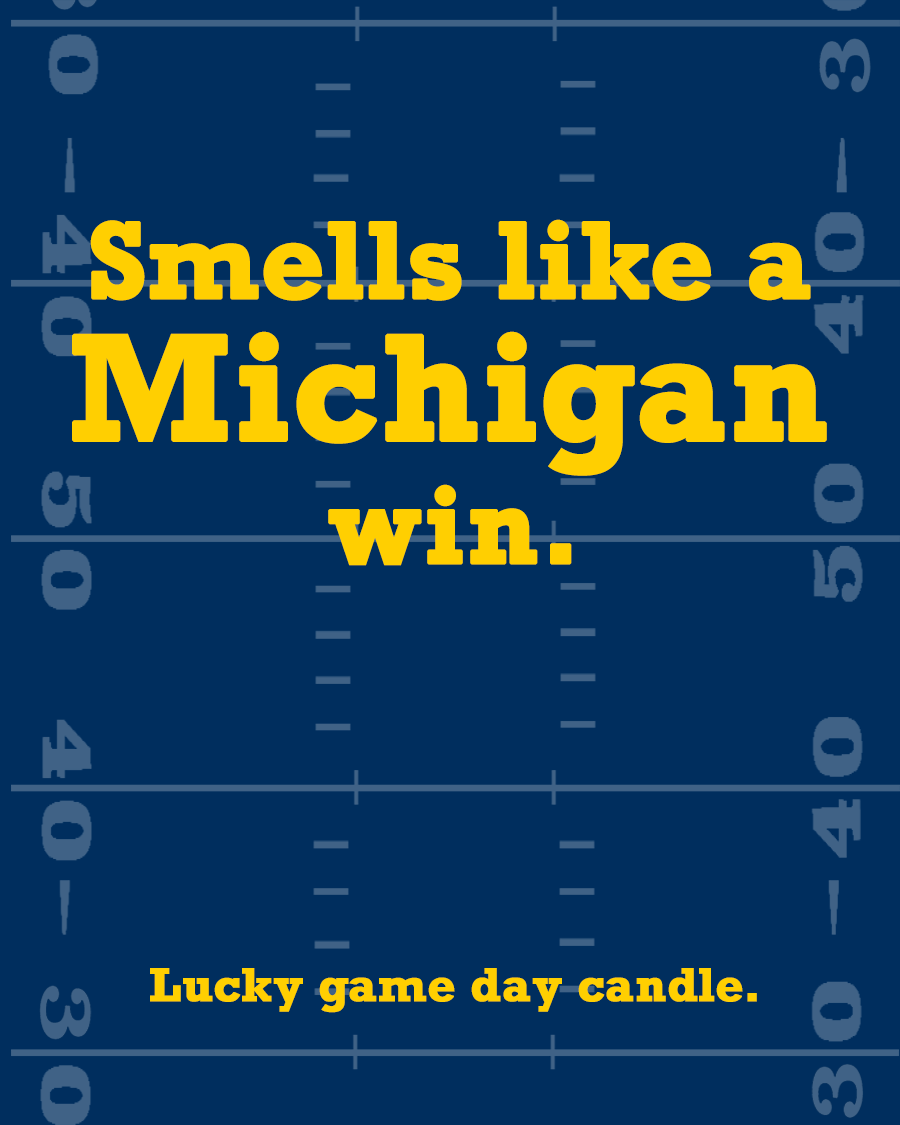 Michigan Football - "Smells like a Michigan win" scented candle (13.75 oz)