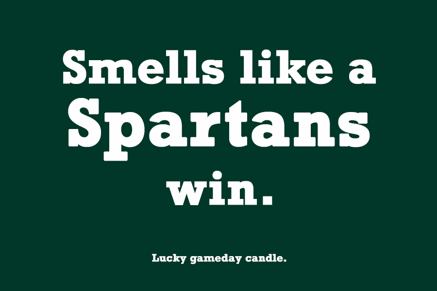 Michigan State - "Smells like a Spartans win" scented candle (9 oz)