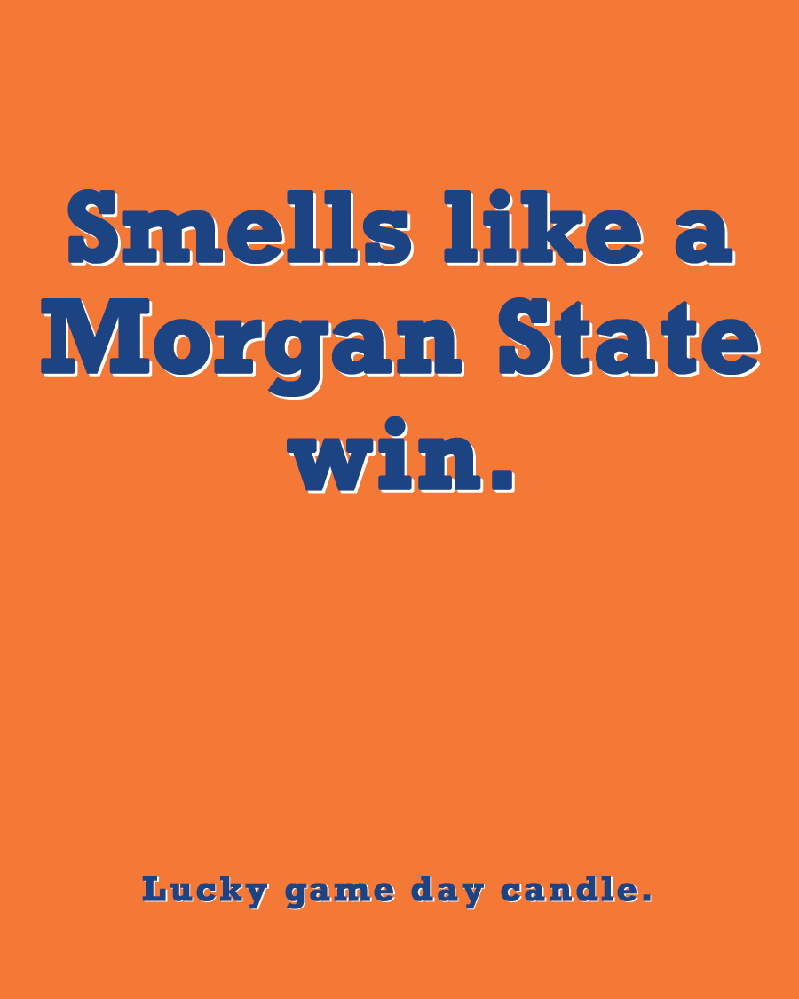 Morgan State - Smells Like a Morgan State Win (13.75 oz) scented candle