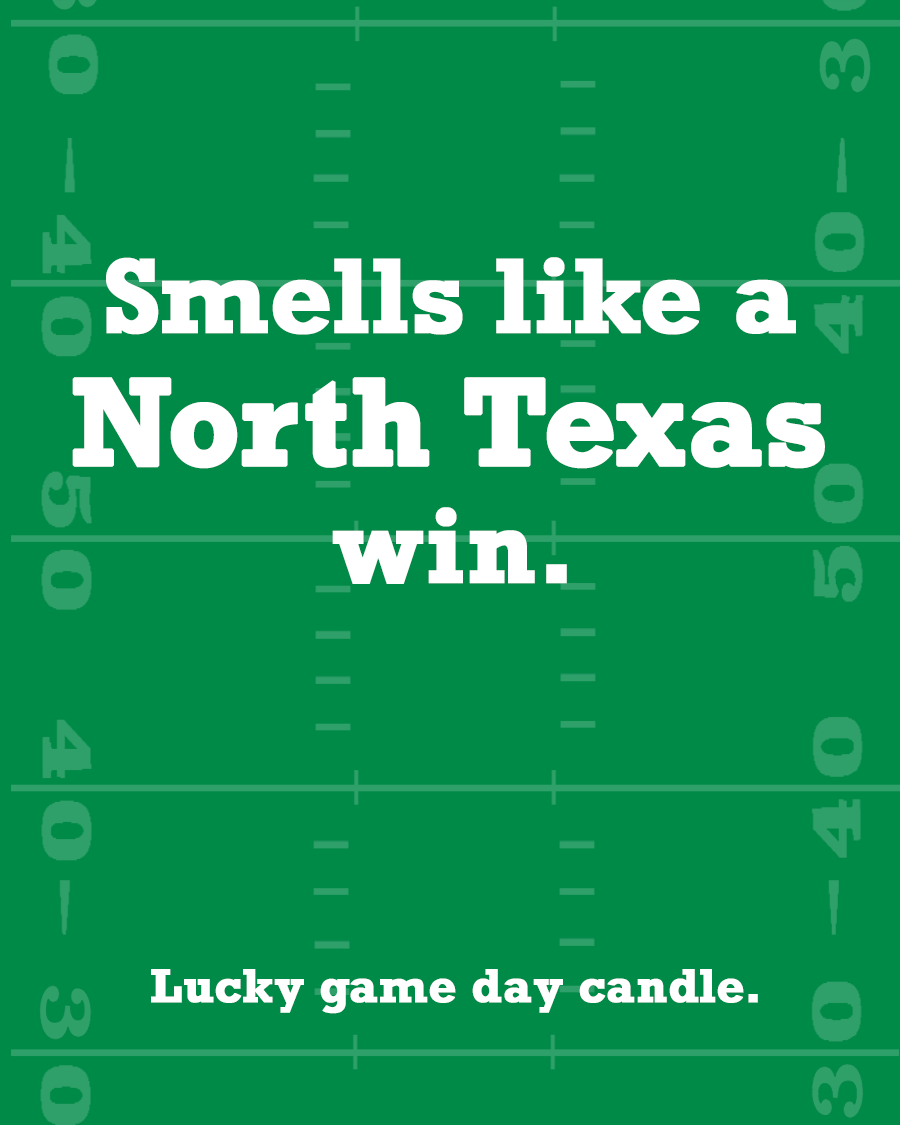 North Texas Football - "Smells like a North Texas win" scented candle (13.75 oz)