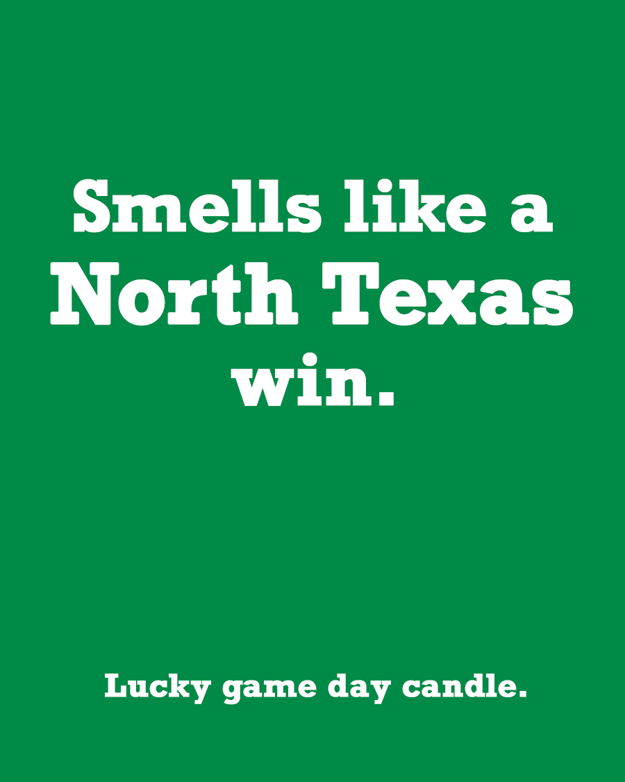 North Texas - "Smells like a North Texas win" scented candle (13.75 oz)