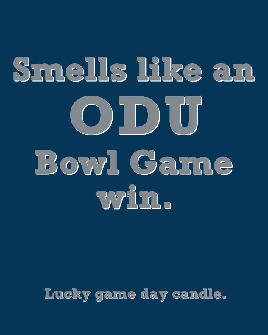 ODU Bowl Game - "Smells Like an ODU Bowl Game Win" scented candle (13.75 oz)