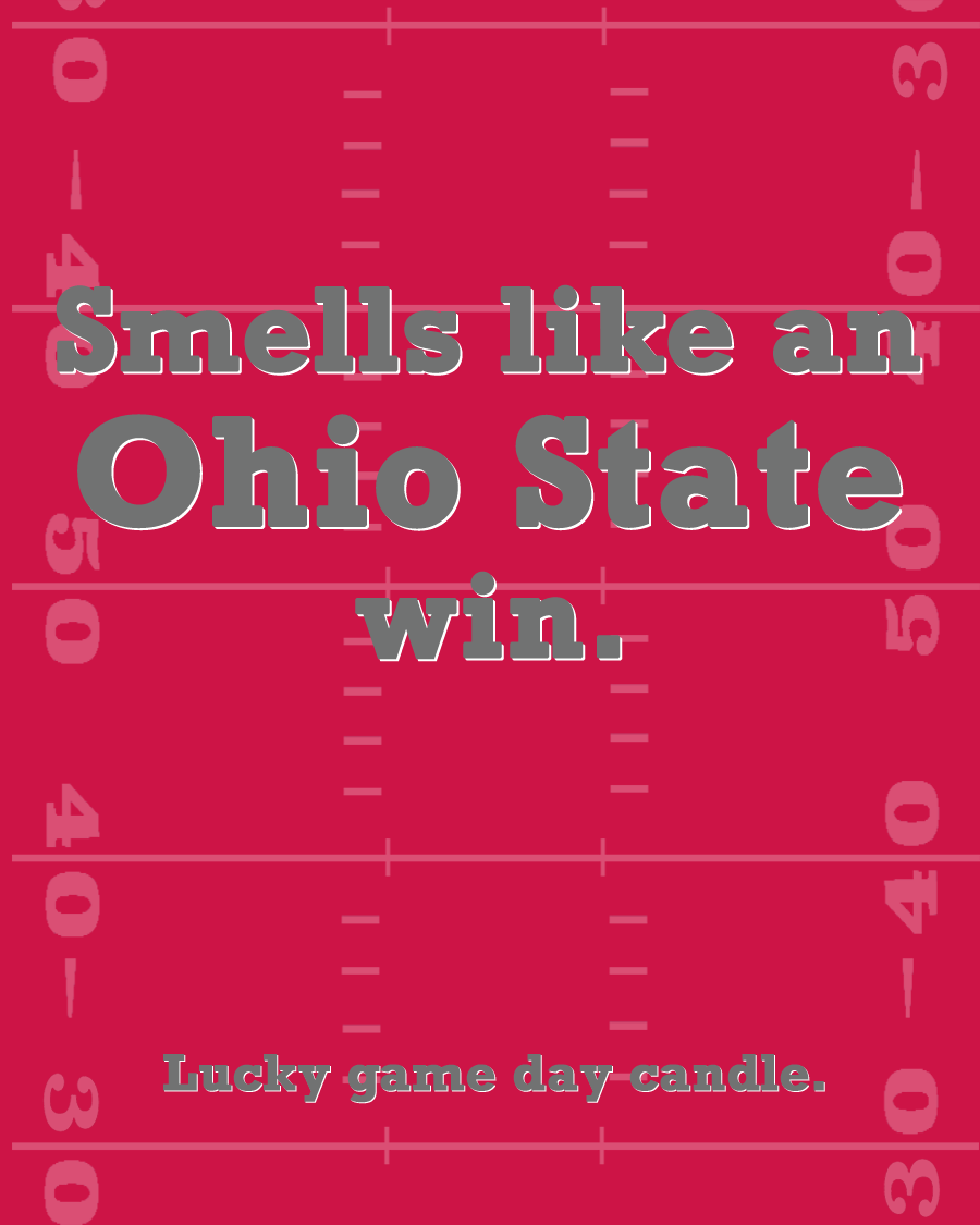 Ohio State Football - "Smells like an Ohio State win" scented candle (13.75 oz)