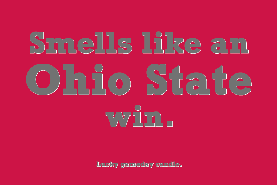 Ohio State - "Smells like an Ohio State win" scented candle (9 oz)