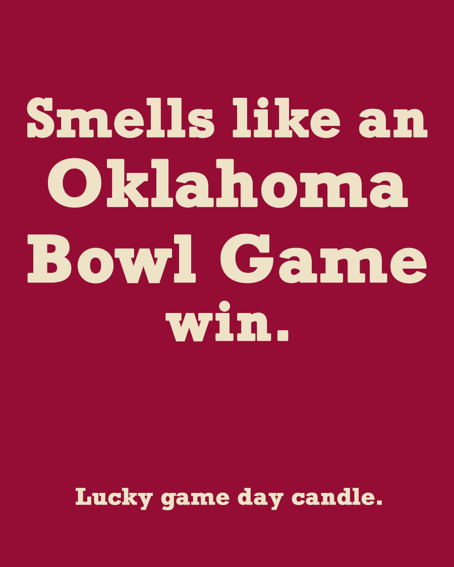 Oklahoma Bowl Game - "Smells Like an Oklahoma Bowl Game Win" scented candle (13.75 oz)