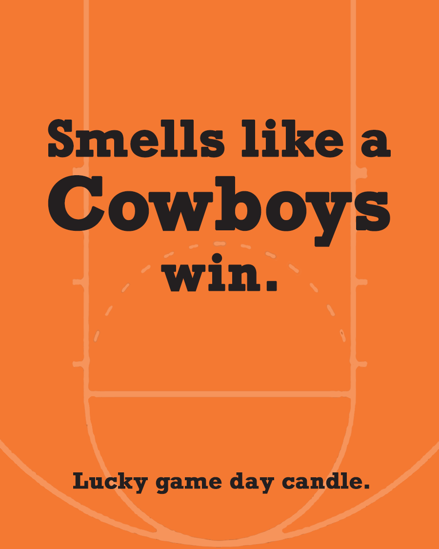 Oklahoma State Basketball - "Smells like a Cowboys win" scented candle (13.75 oz)