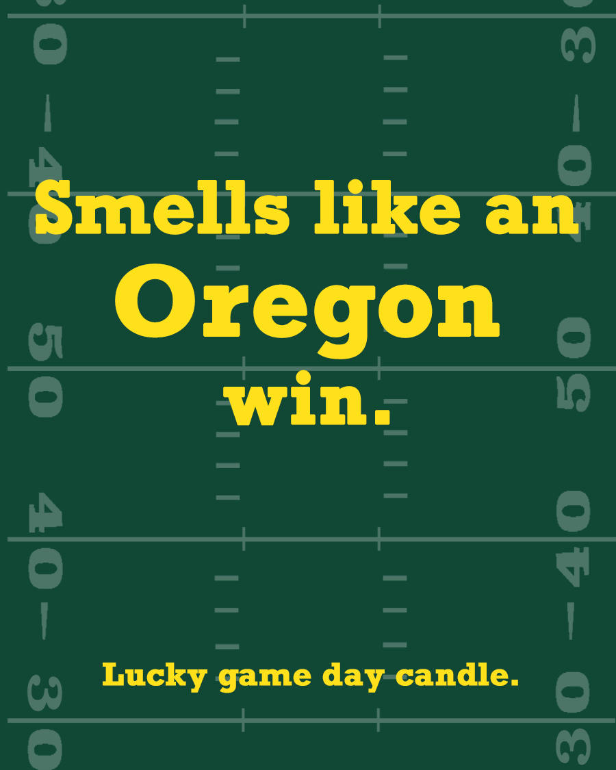 Oregon Football - "Smells like an Oregon win" scented candle (13.75 oz)