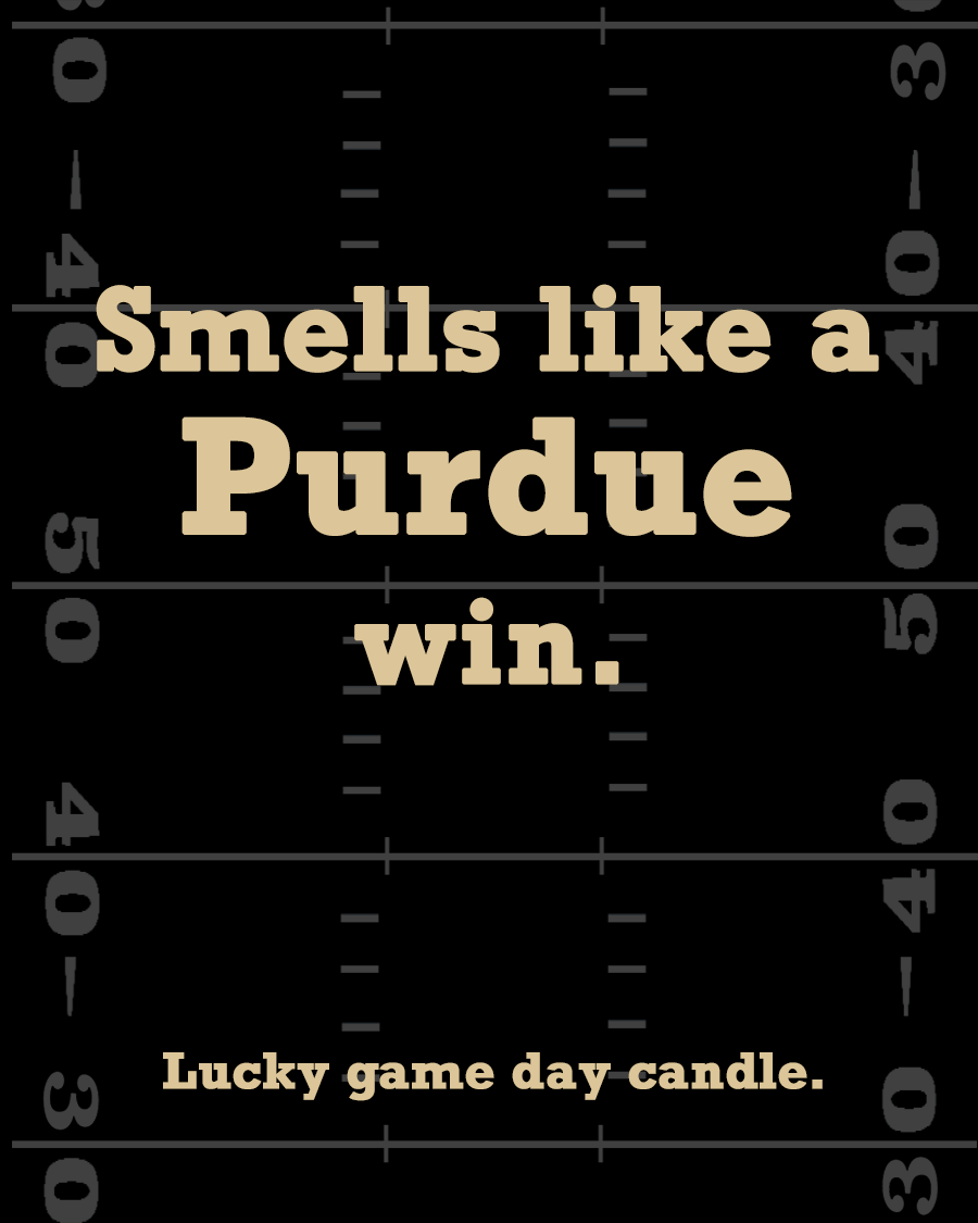 Purdue Football - "Smells like a Purdue win" scented candle (13.75 oz)