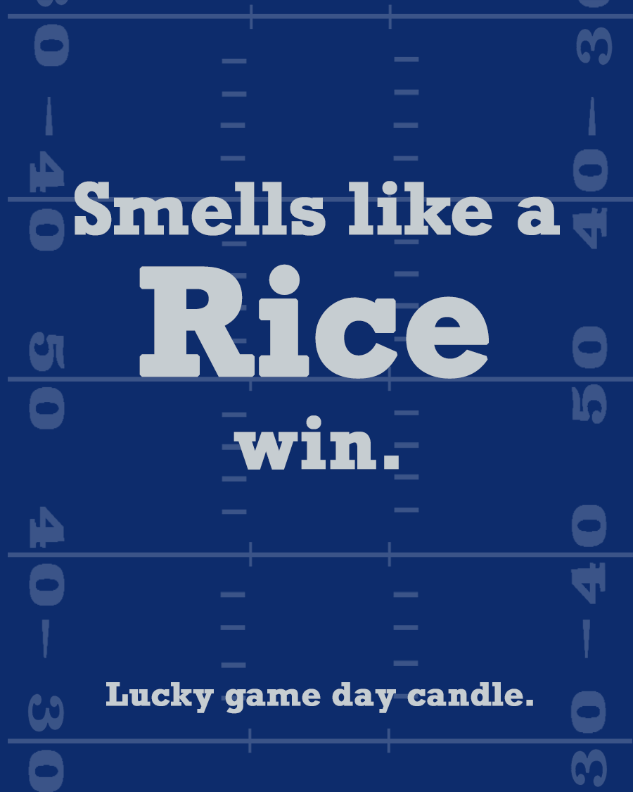Rice Football - "Smells like a Rice win" scented candle (13.75 oz)