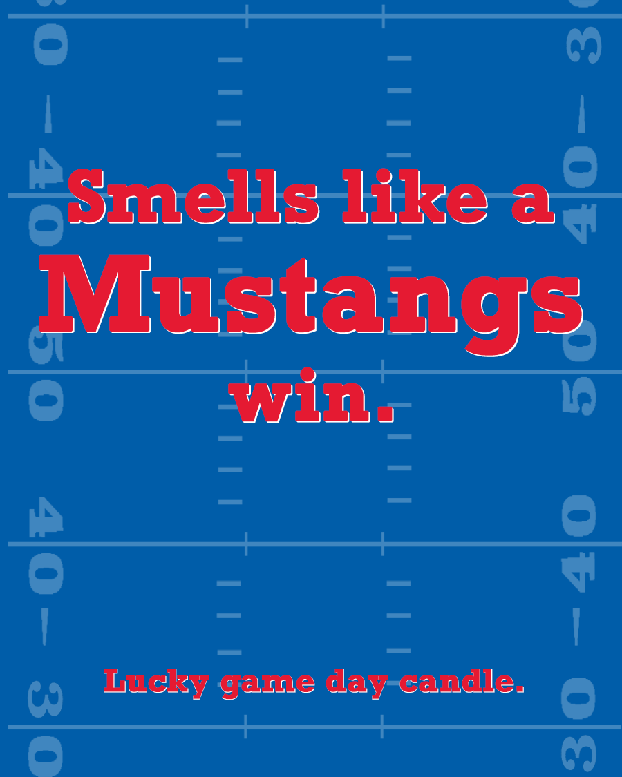 SMU Football - "Smells like a Mustangs win" scented candle (13.75 oz)