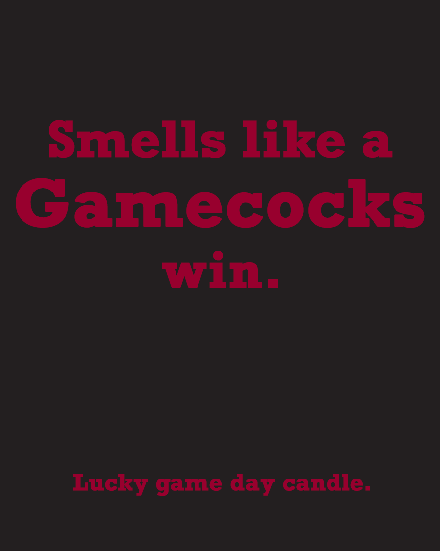 South Carolina - "Smells like a Gamecocks win" scented candle (13.75 oz)