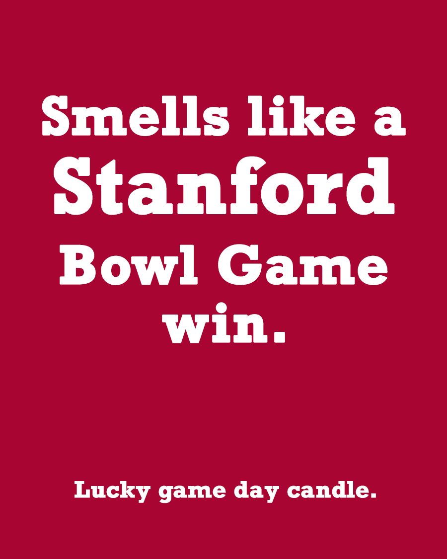 Stanford Bowl - "Smells like a Stanford Bowl Game win" scented candle (13.75 oz)