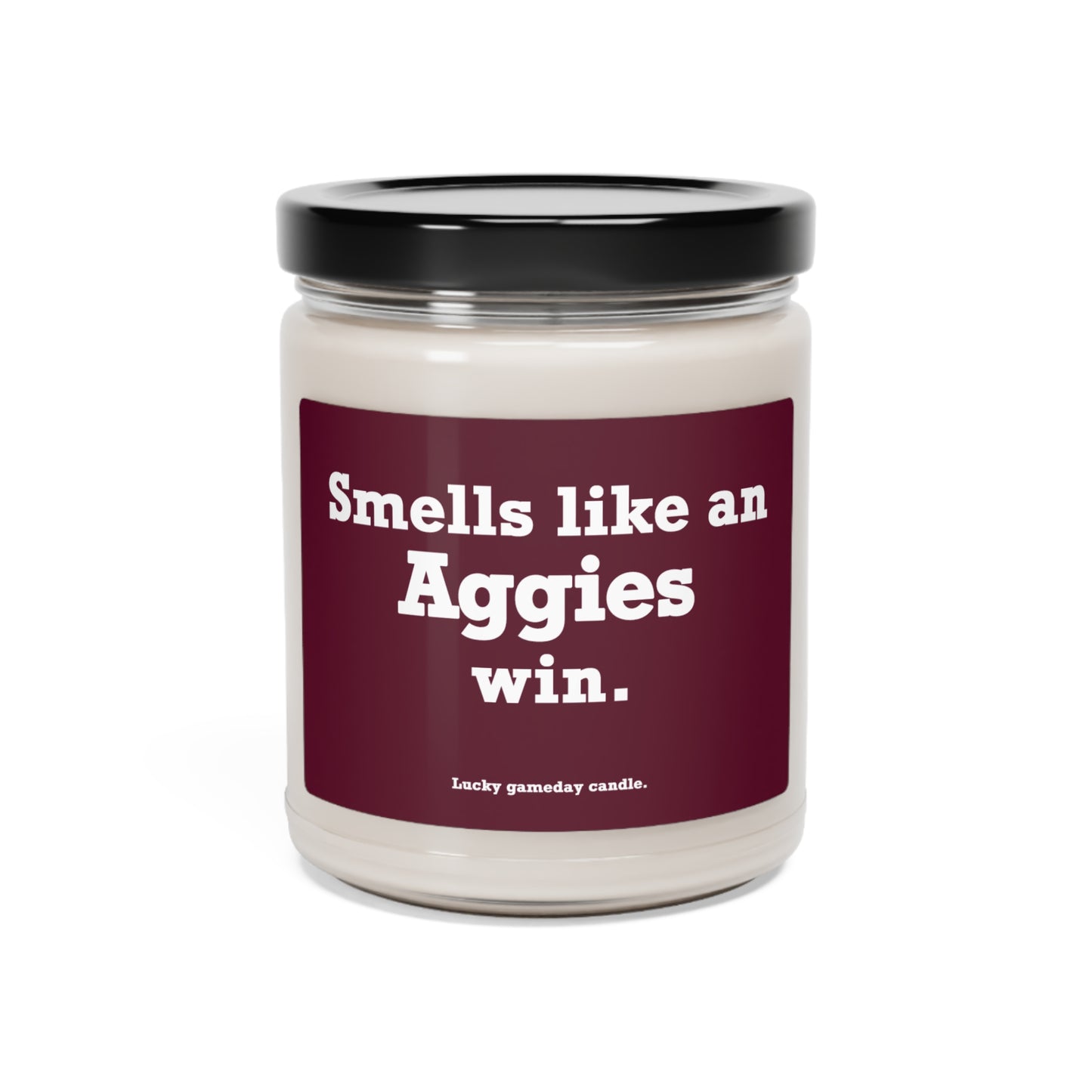 Texas A&M - "Smells like an Aggies win" scented candle (9 oz)