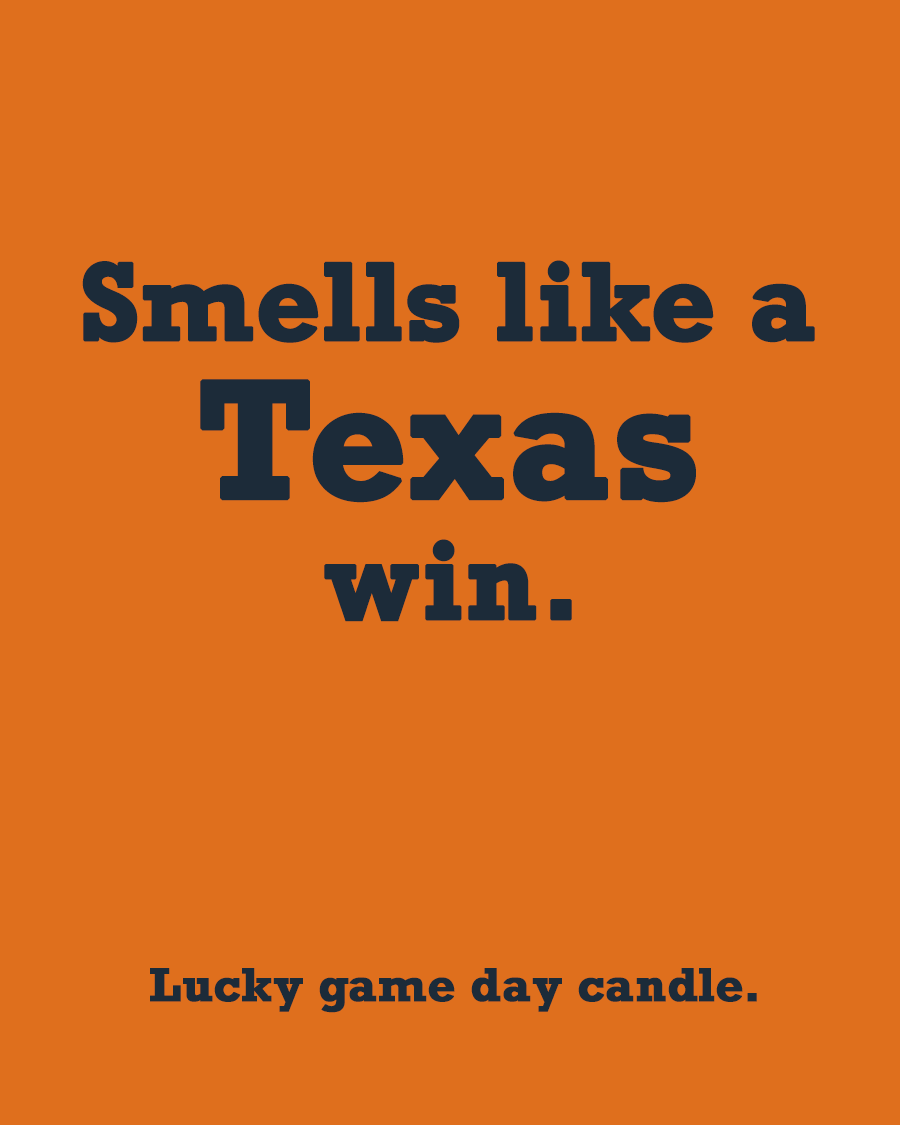 Texas - "Smells like a Texas win" scented candle (13.75 oz)