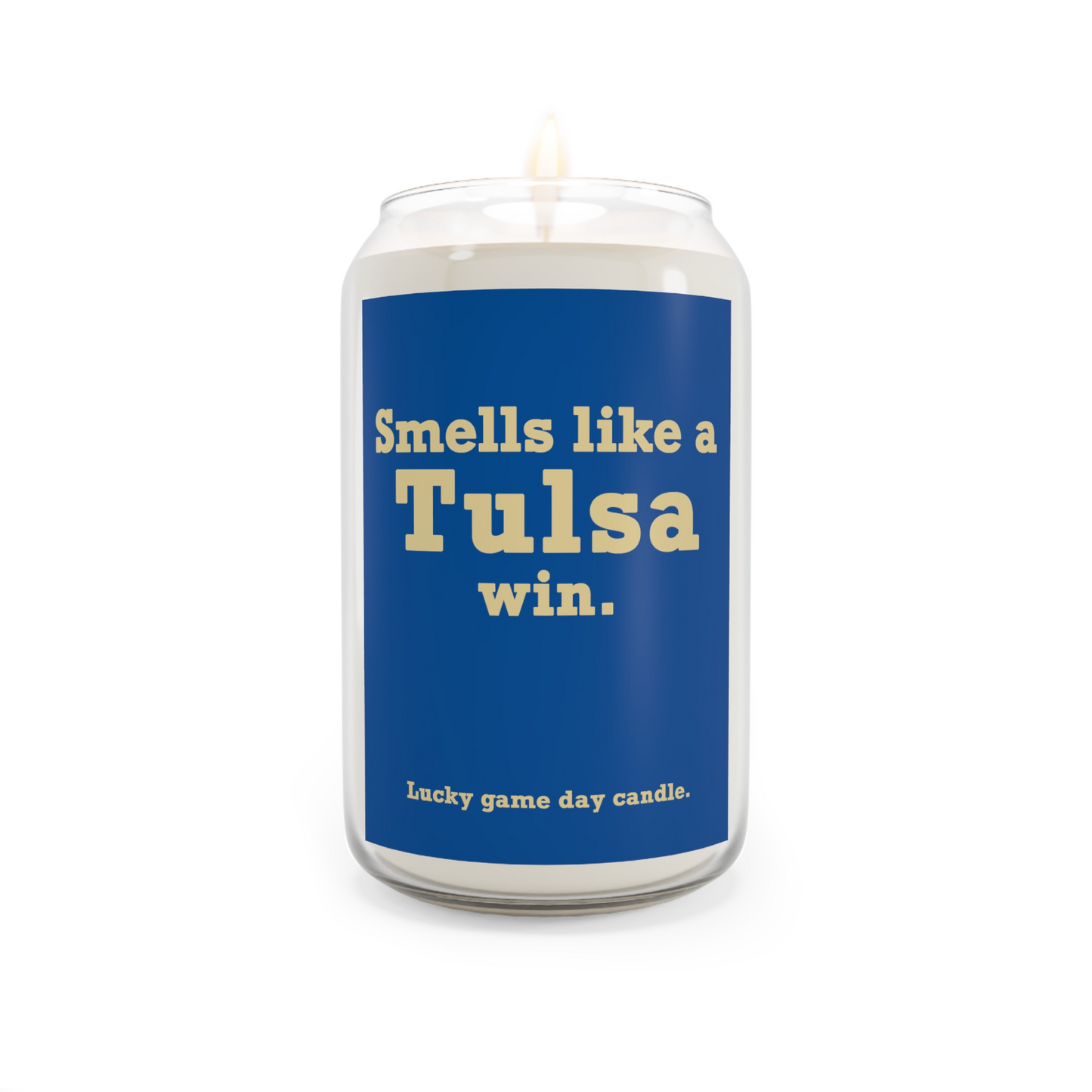 Tulsa - "Smells like a Tulsa win" scented candle (13.75 oz)